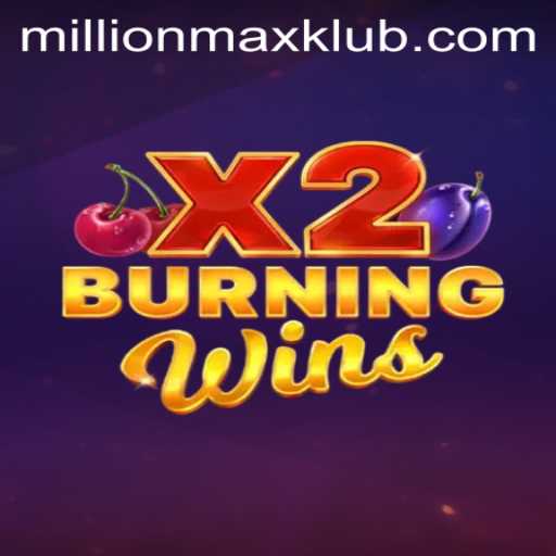 BurningWinsX2: A Dive into the Latest Slot Adventure