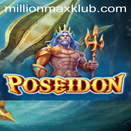Unveiling Poseidon: The MillionMax Adventure