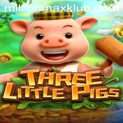Unveiling THREELITTLEPIGS: A New Gaming Adventure with MILLIONMAX Excitement